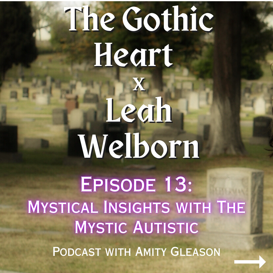 Mystical Insights with The Mystic Autistic, Leah Welborn