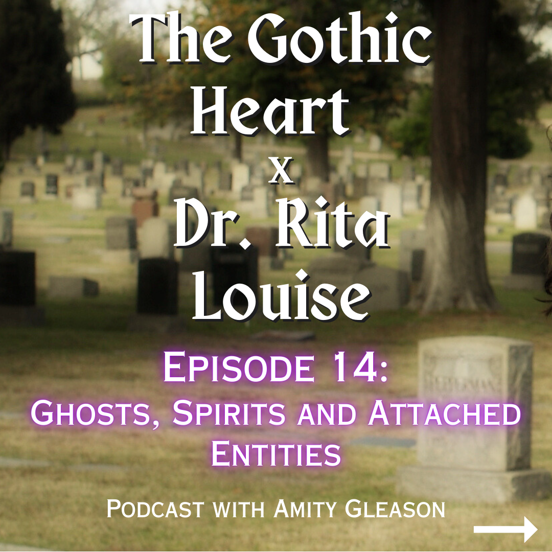 Ghosts, Spirits and Attached Entities with Dr. Rita Louise