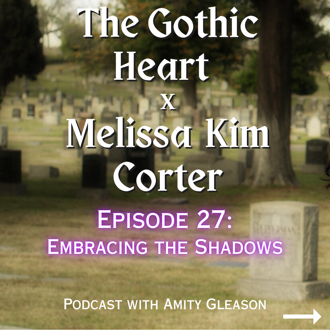Embracing the Shadows with Melissa Kim Corter