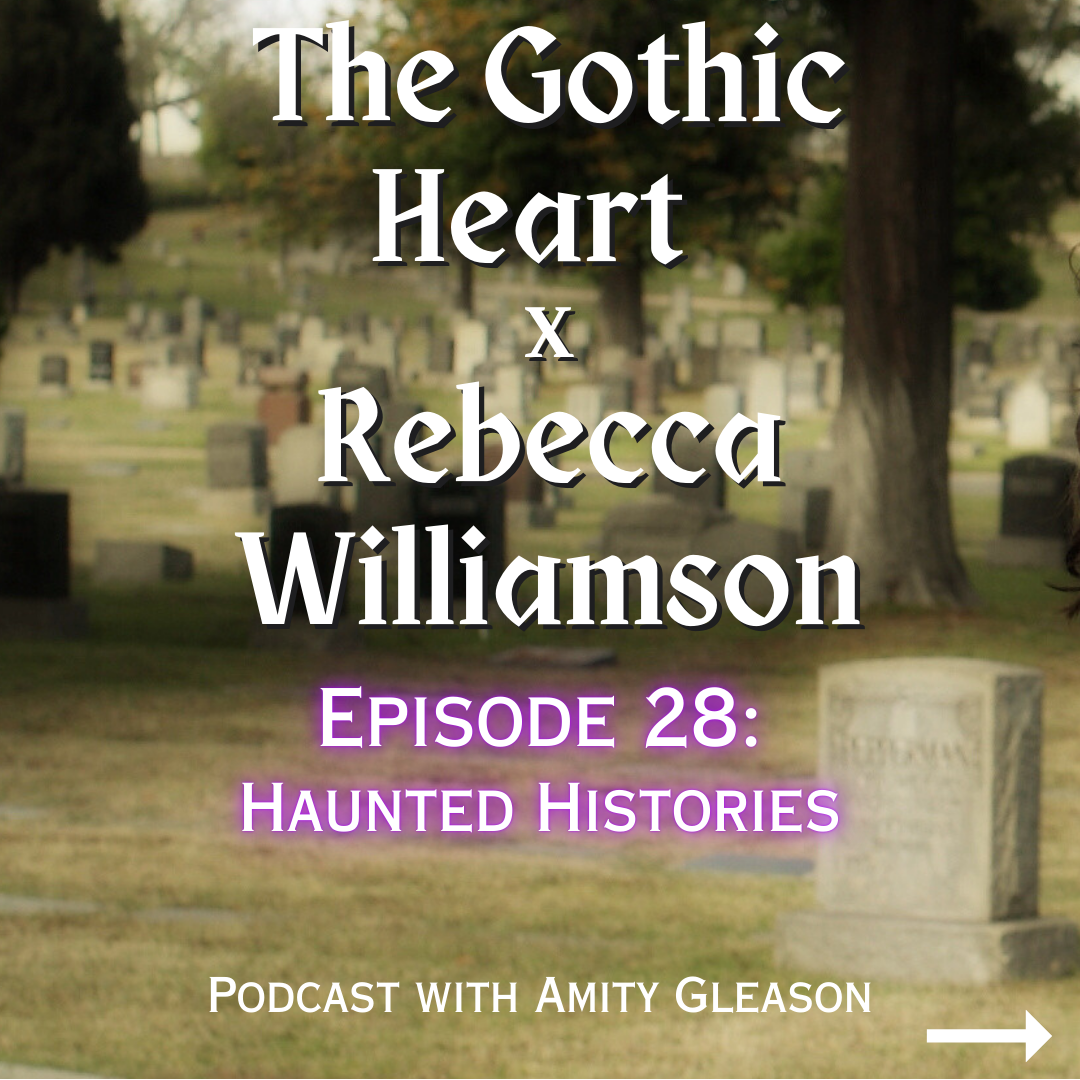 Haunted Histories with Rebecca Williamson